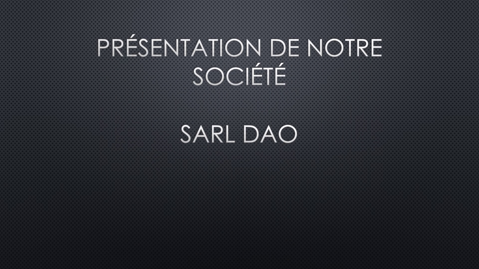 SARL DAO LAURENT · Photos 1